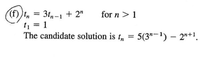 you 1. Use induction to verify the candidate solution to each of