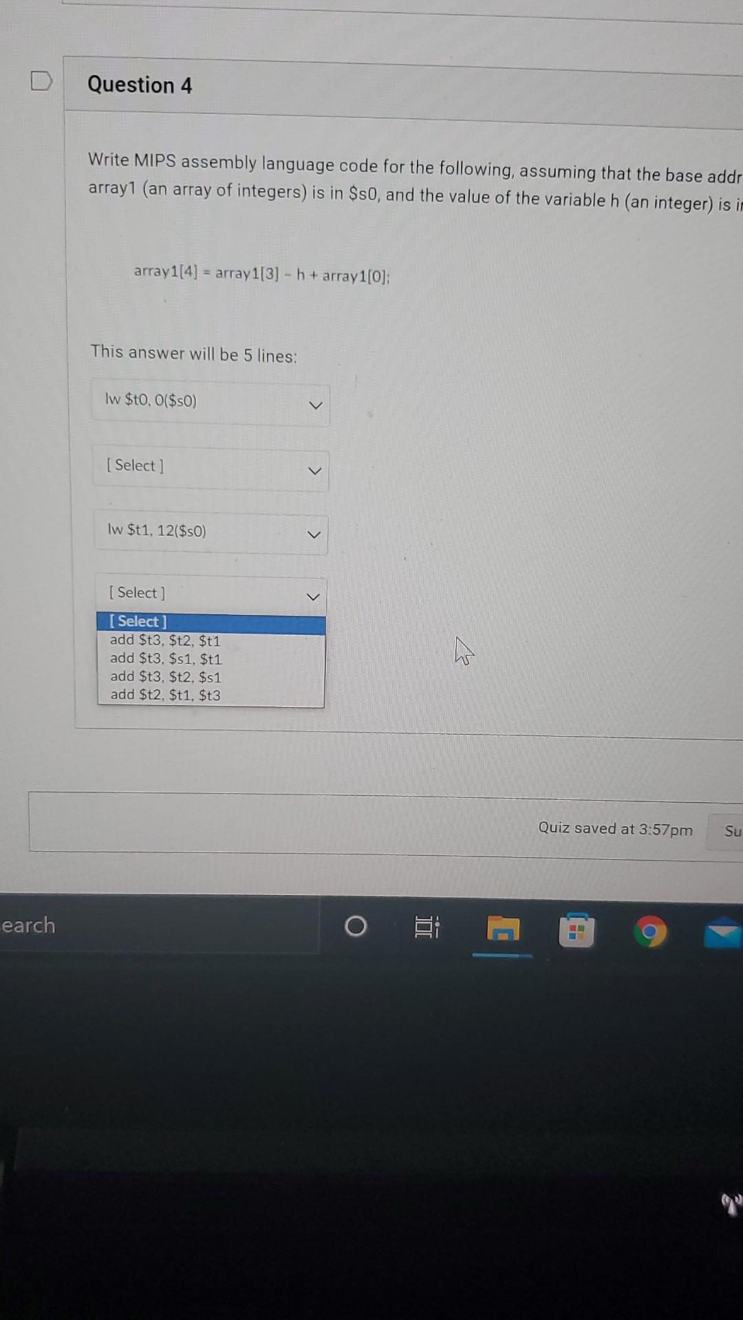 is in $s1. array1[4) = array1[3] - h + array1[0]: This answer