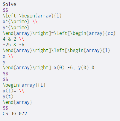  Solve $$ \left[\begin{array}{1} x^{\prime} \ y^{\prime} \end{array} ight)=\left[\begin{array}{cc} 4 & 211