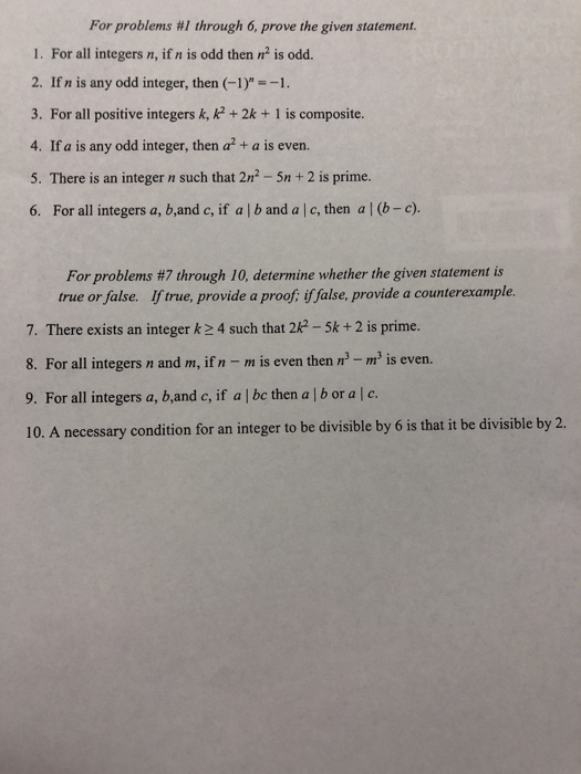  For problems #1 through 6, prove the given statement. I. For
