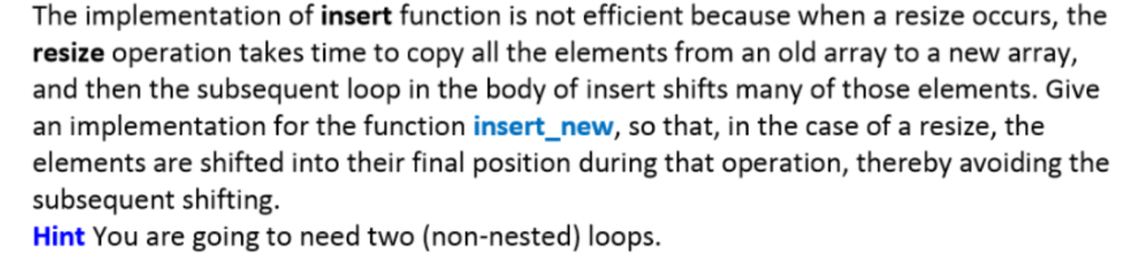 The implementation of insert function is not efficient because when a
