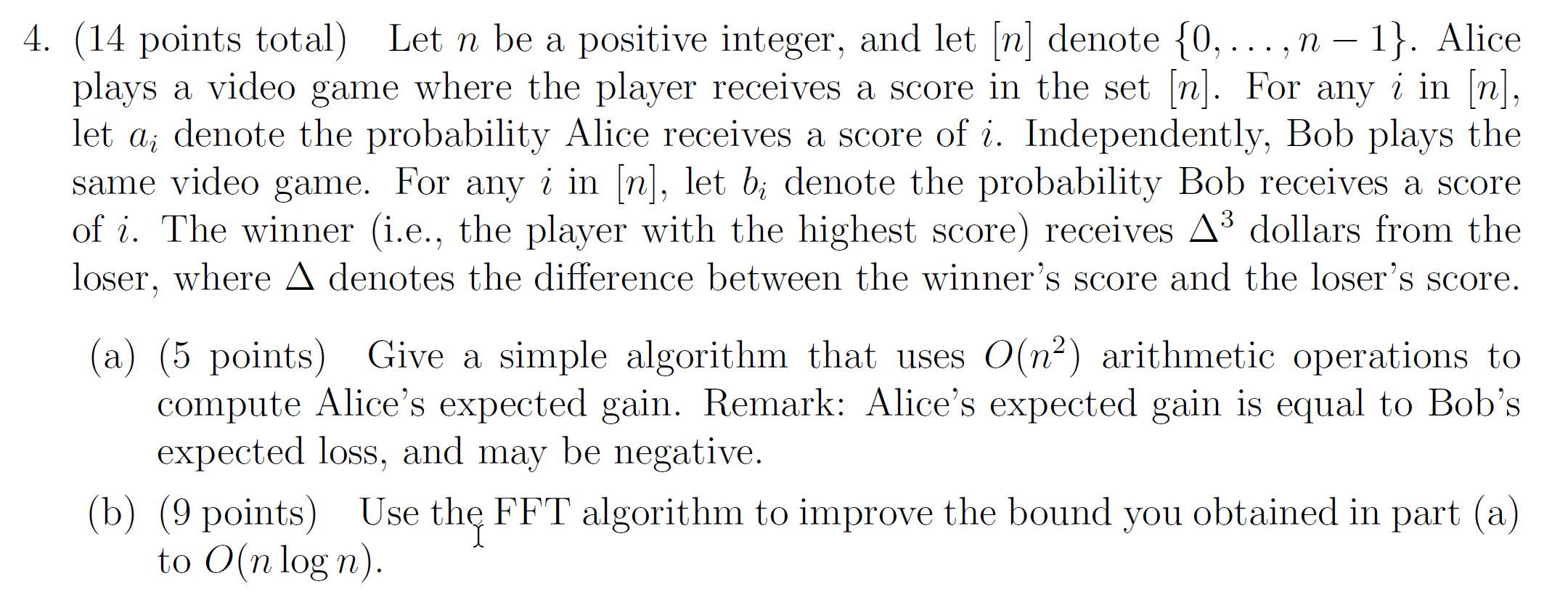  4. (14 points total) Let n be a positive integer, and