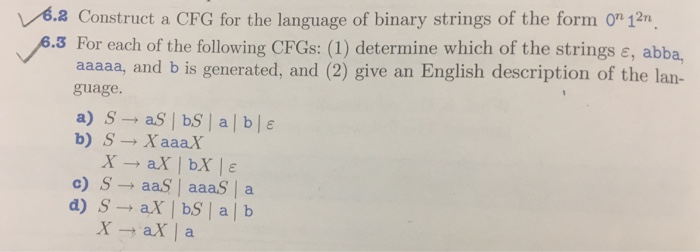  Need help with 6.2 and 6.3 please 6.2 Construct a CFG