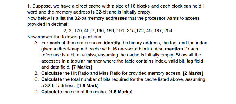 TOPIC : Computer Architectures - Memory Hierarchy Please read the question properly