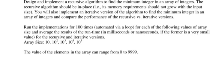  Design and implement a recursive algorithm to find the minimum integer