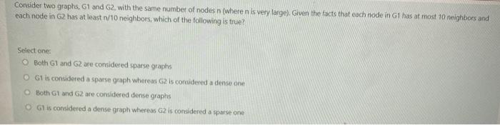  Consider two graphs, G1 and 62. with the same number of
