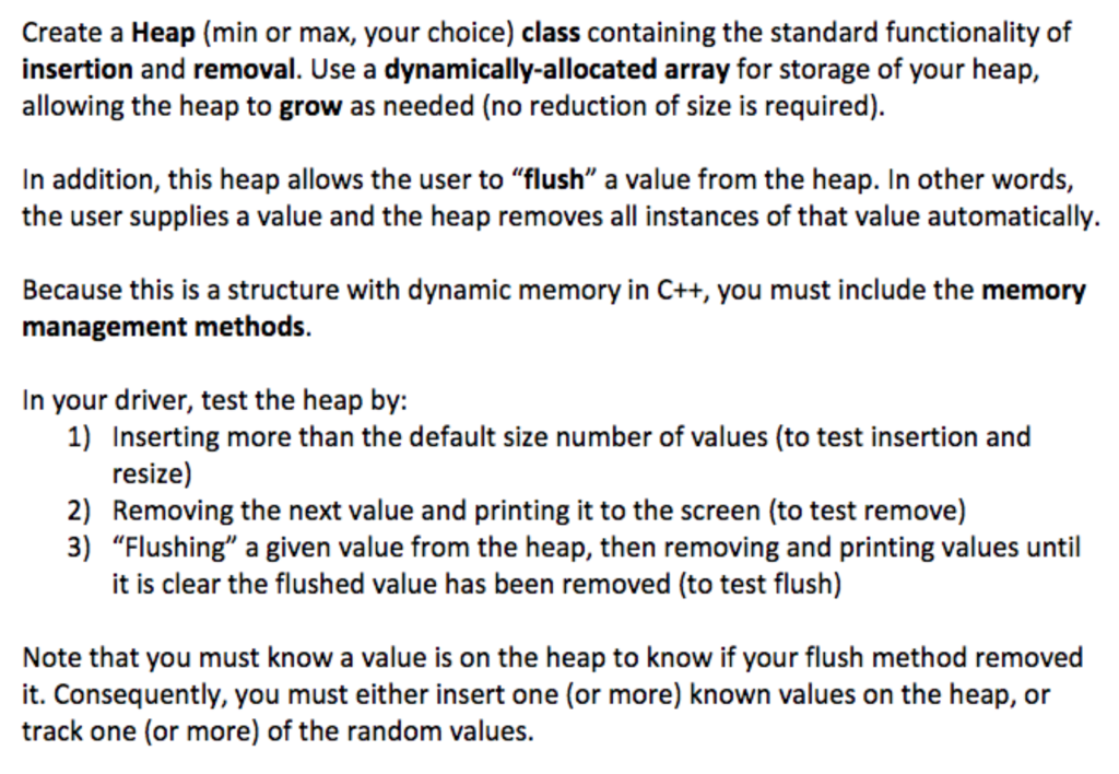 In C++ Language, and include header file if possible. Create a Heap