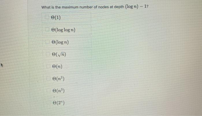 2 children, and that the depth of a node is the number