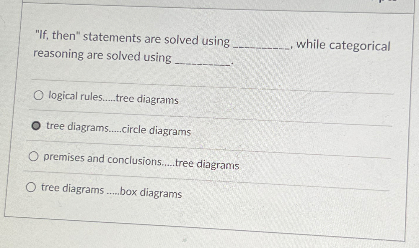  "If, then" statements are solved using while categorical reasoning are solved