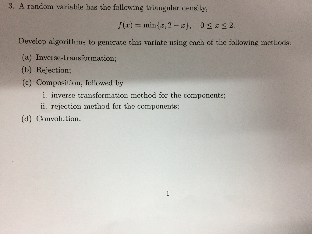 3. A random variable has the following triangular density, f(x) min(x,