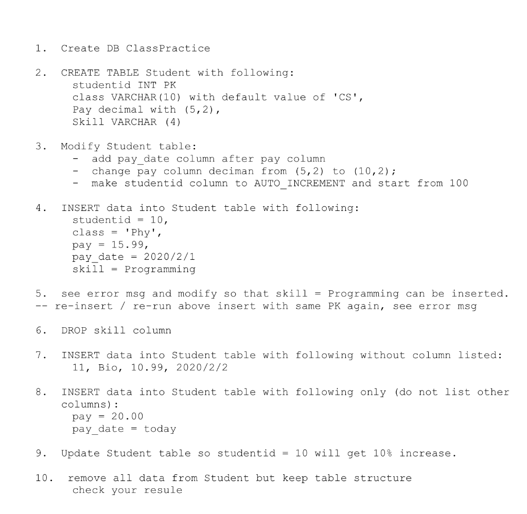  SQL database practice problem 1. Create DB Class Practice CREATE TABLE