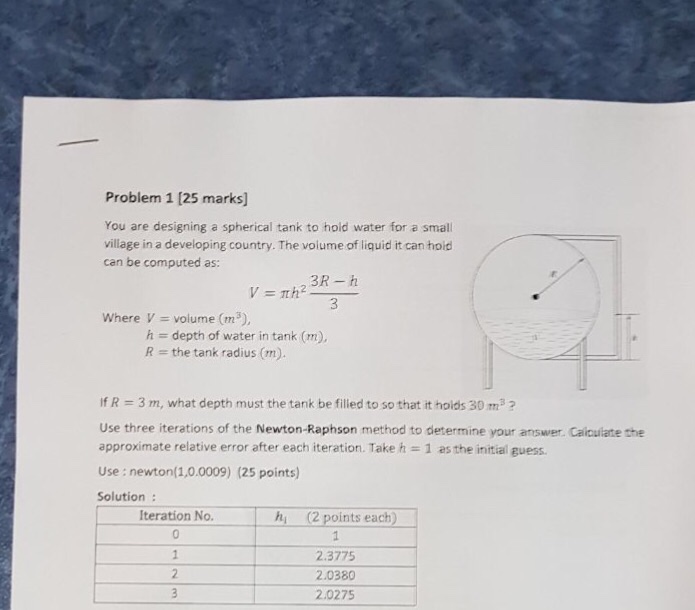  Matlab Problem 1 (25 marks) You are designing a spherical tank