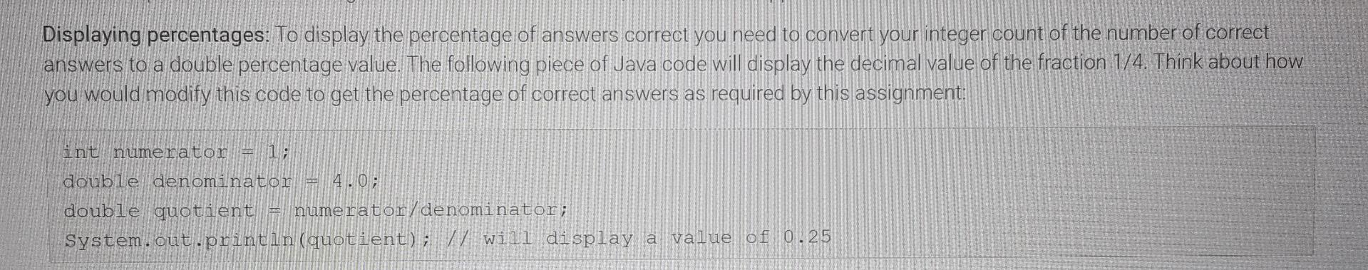 will write a Java program that will run a simple math quiz.