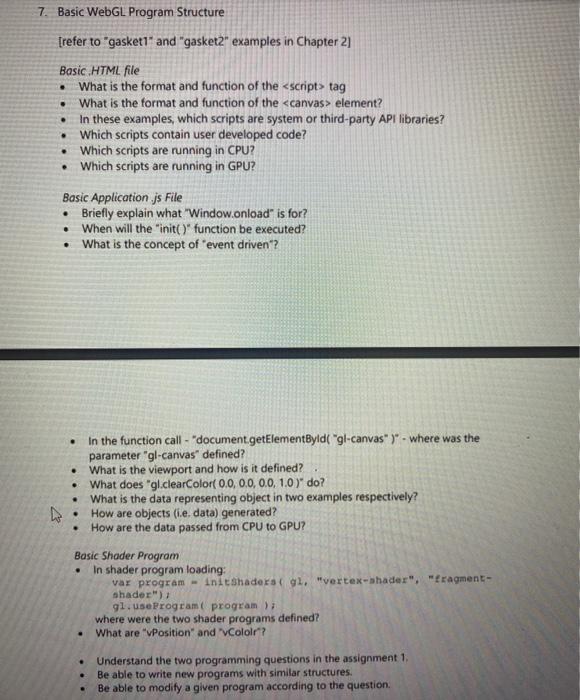  7. Basic WebGL Program Structure [refer to "gasket1" and "gasket2" examples