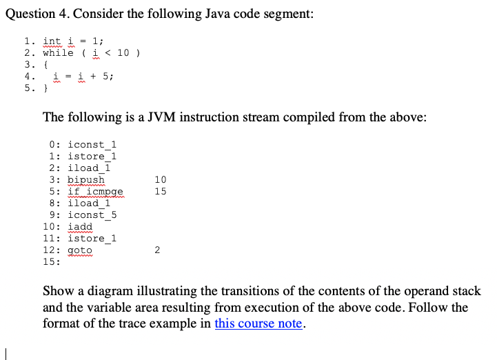  Course notes Question 4. Consider the following Java code segment: 1.