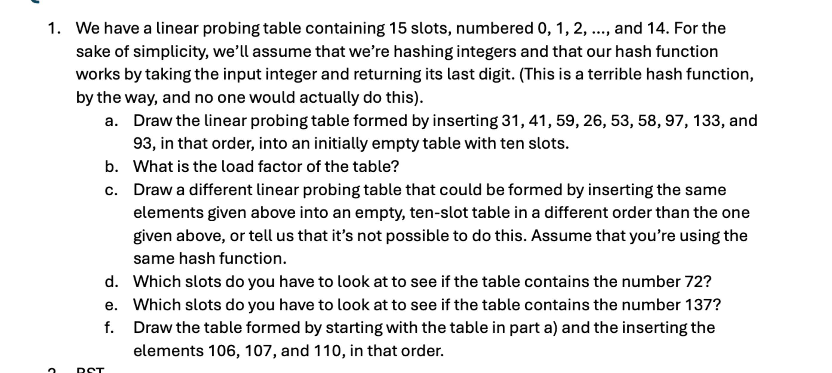  We have a linear probing table containing 15 slots, numbered 0,1,2,dots,