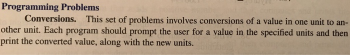  These program coding is for visual studio. Programming Problems Conversions. This