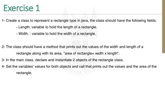  Exercise 1 1- Create a class to represent a rectangle type