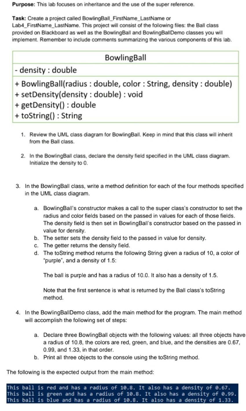  please include comments Purpose: This lab focuses on inheritance and the