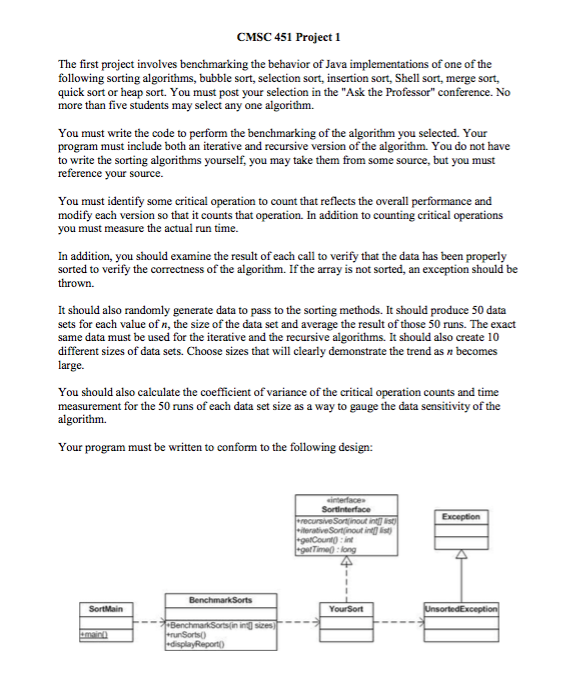 Please be original. Use Selection Sort for this project. CMSC 451 Project