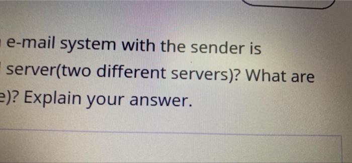 those components (sender's machine, client's machine, or server machine)? Explain your answer.