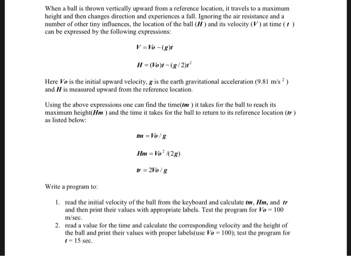  Use Basic/Beginner C++ skills, code in Visual Studio 2017 When a