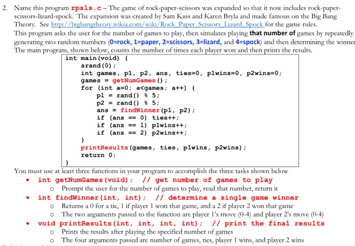  Need help with writing this program. 2. Name this program rpsls.c-