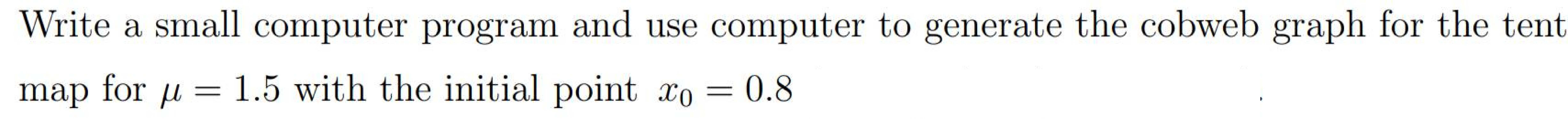  Write a small computer program and use computer to generate the