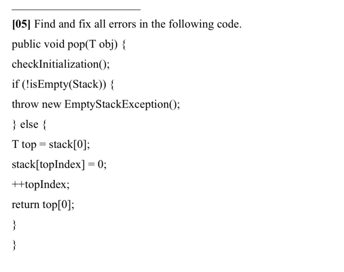  Find and fix all errors in the following code. public void