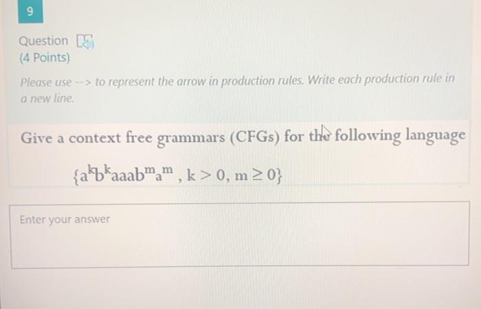  9 Question 5 (4 Points) Please use --> to represent the