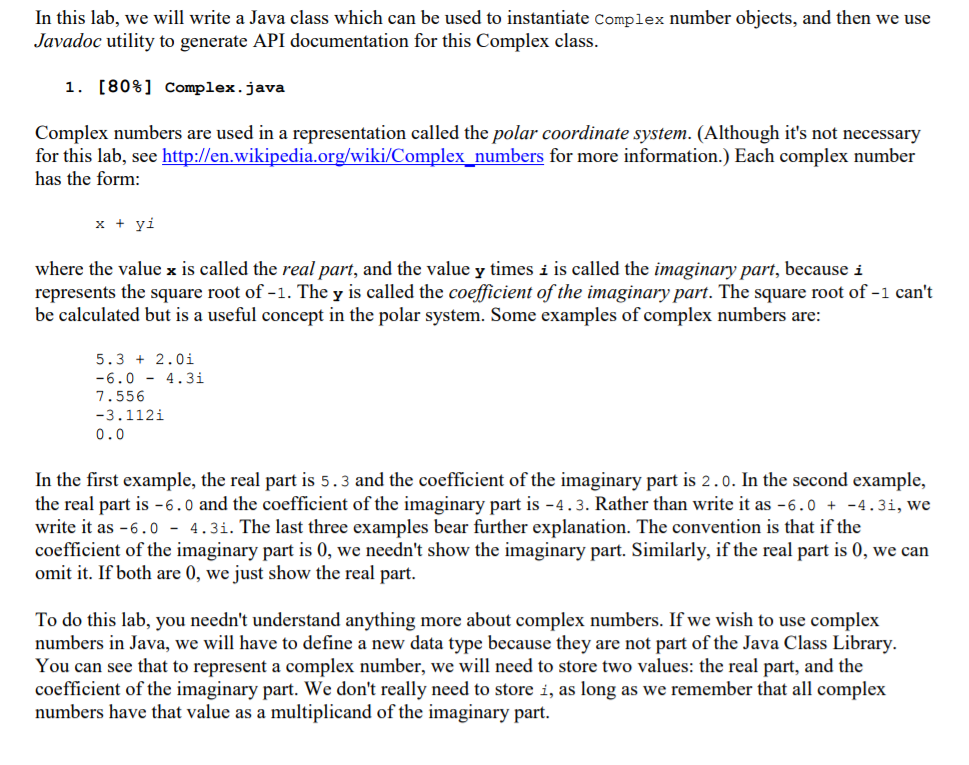  In this lab, we will write a Java class which can