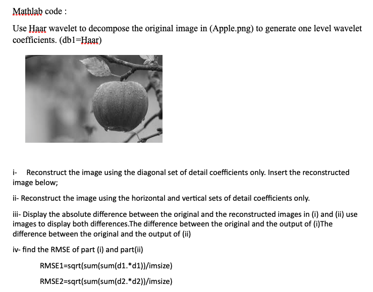  Mathlab code: Use Haar wavelet to decompose the original image in