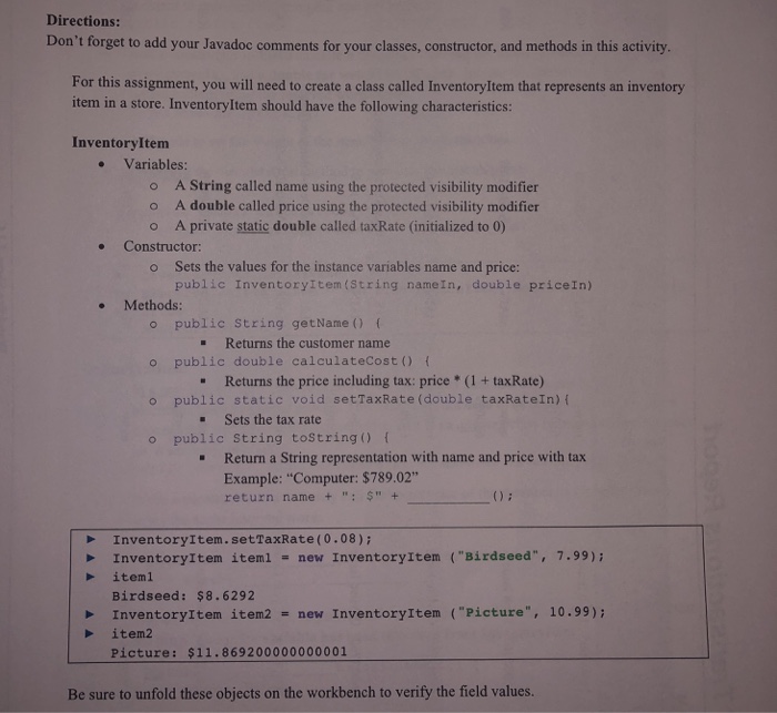  Directions: For this assignment, you will need to create a class