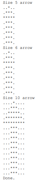 Write a program that can print arrows of different size. Based on