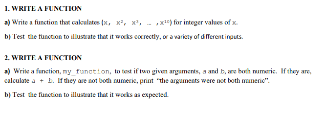  1. WRITE A FUNCTION a) Write a function that calculates (x,