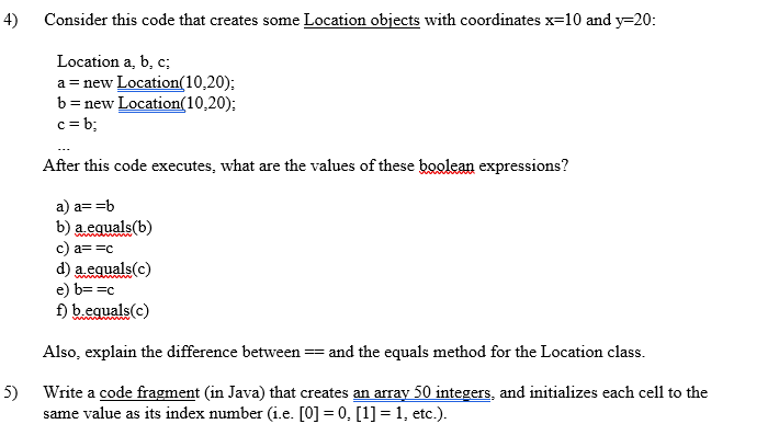  4) Consider this code that creates some Location objects with coordinates