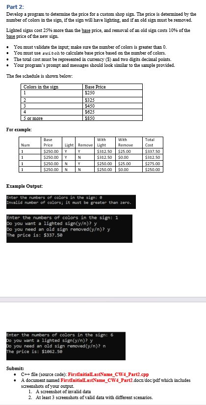  Part 2: Develop a program to determine the price for a