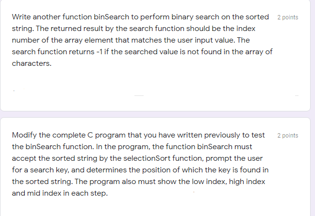 Please answer BOTH QUESTIONS and provide the coding in C PROGRAM.