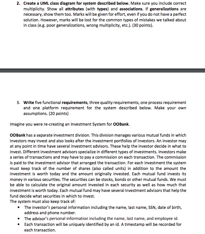 2. Create a UML class diagram for system described below. Make