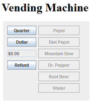 Question: Create a Java vending machine using a form. Here is the