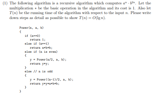  (1) The following algorithm is a recursive algorithm which computes anba