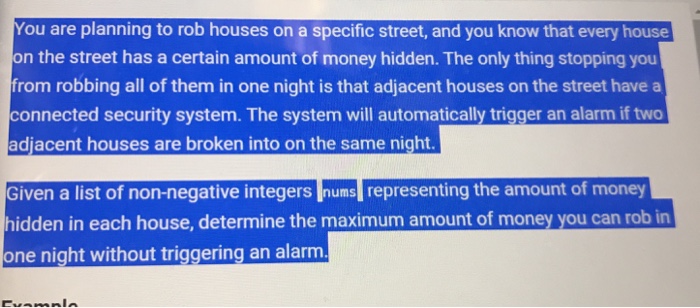  Either python 3 or java works You are planning to rob