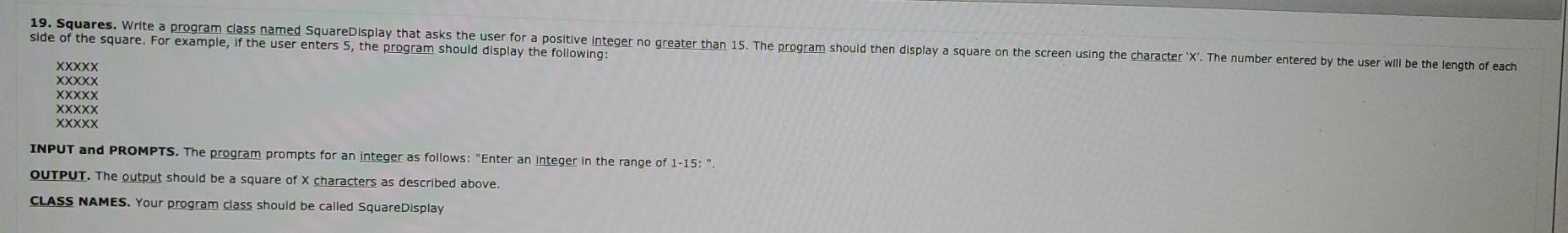  please write in Java 19. Squares. Write a program class named