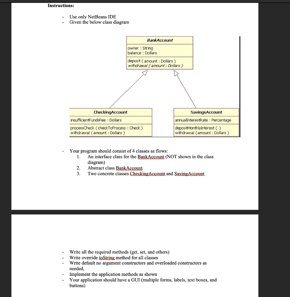 undefined Instructions: Use only NetBeans IDE Given the below class diagram BankAccount