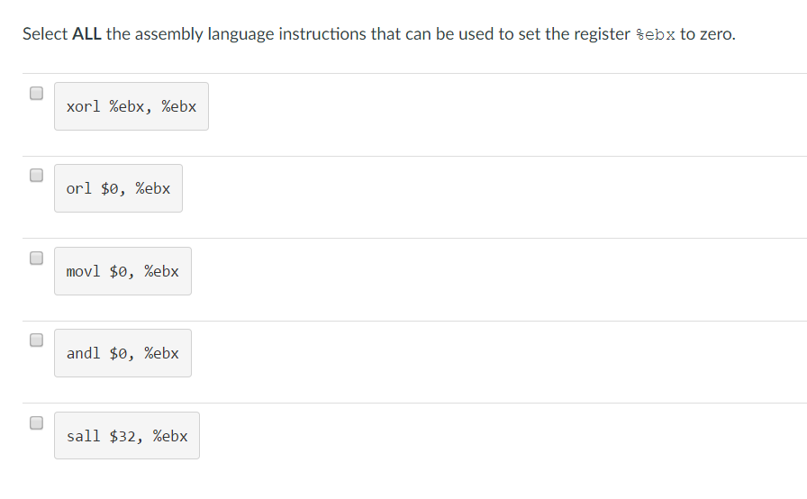 Select all the assembly language instructions that can be used to
