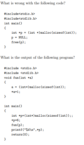 *Program is in C* What is wrong with the following code?