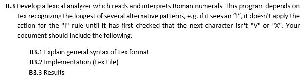  Develop a lexical analyzer which reads and interprets Roman numerals. This