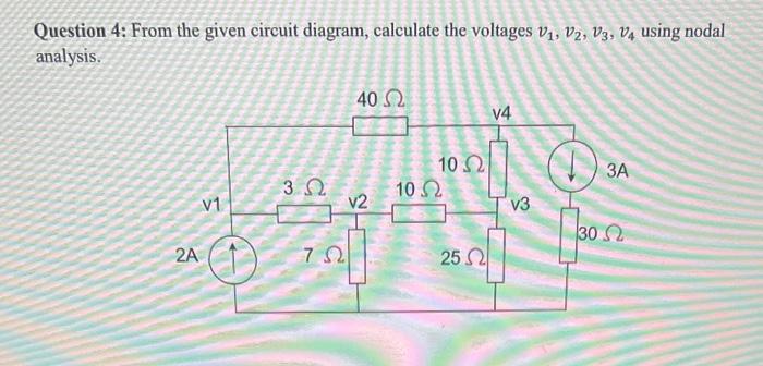 solve using mathlab Question 4: From the given circuit diagram, calculate the