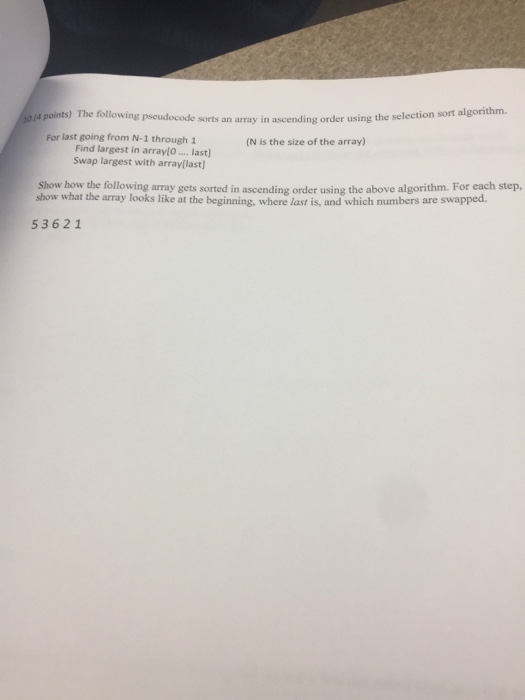  In C++ programming The following pseudocode sort an array in ascending