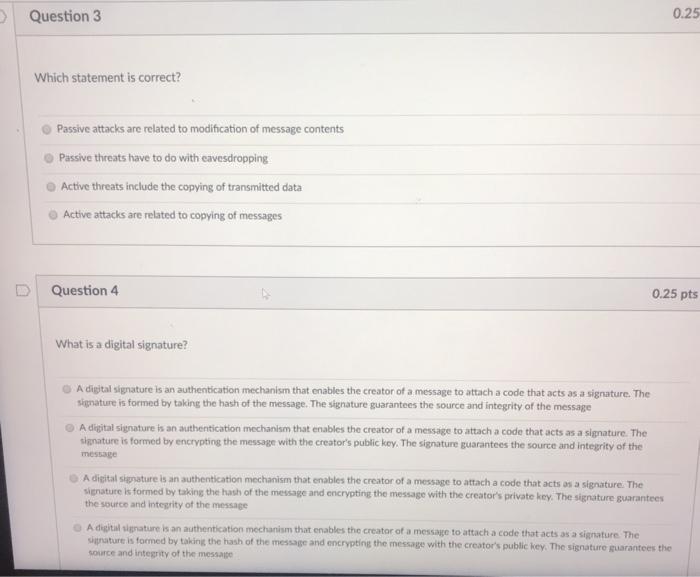Cybersecurity Class please help ASAP > Question 3 0.25 Which statement is
